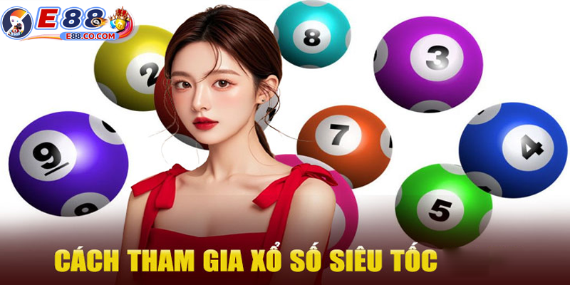 E88 là nhà cái cung cấp xổ số siêu tốc uy tín 2026